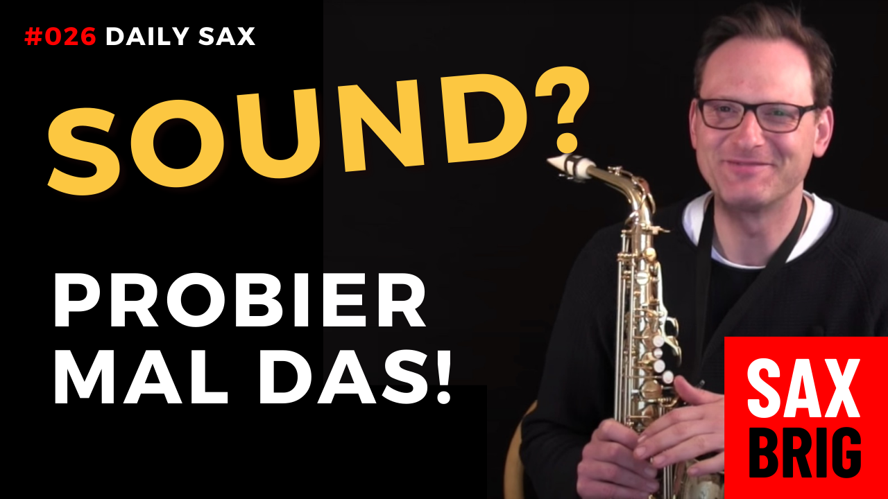 saxophon sound verbessern